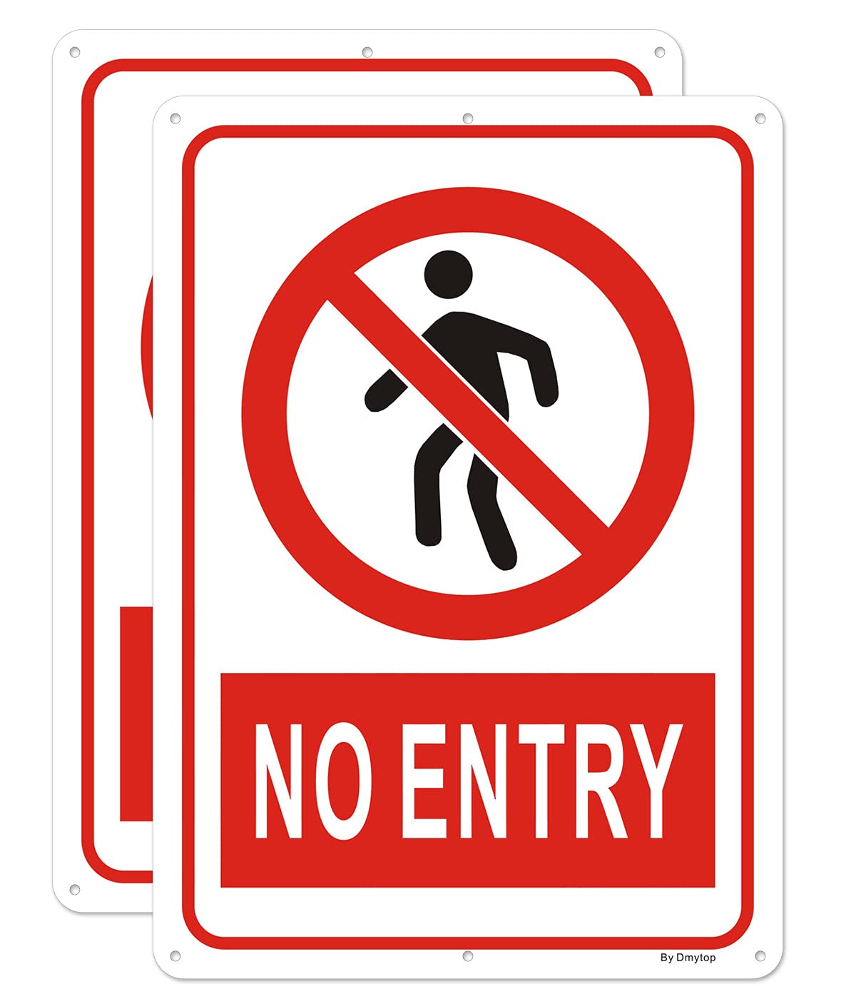 A No Entry sign.
