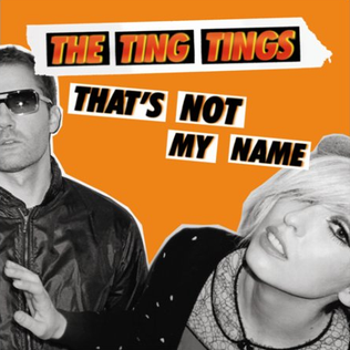 That's Not My Name album cover by The Ting Tings